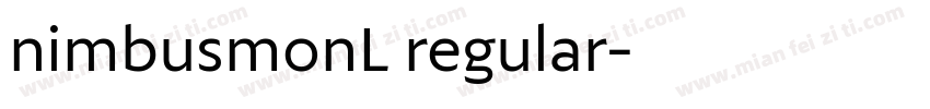 nimbusmonL regular字体转换